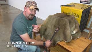 Thorn Archery Thursday: Deer Hide Test