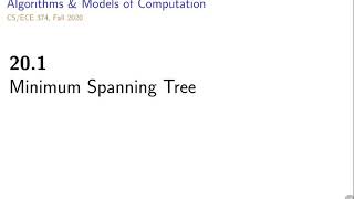 UIUC CS 374 FA 20: 20.1.1. Minimum spanning tree. Problem definition.