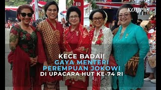 Kece Badai! Gaya Menteri Perempuan Jokowi di Upacara HUT Kemerdekaan ke-74 RI
