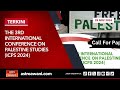 [LANGSUNG] The 3rd International Conference On Palestine Studies (ICPS 2024) | 29 Nov 2024