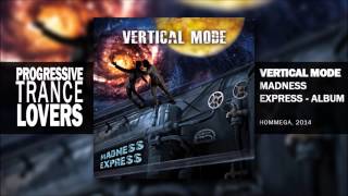 Vertical Mode \u0026 Outsiders - Physical Reality