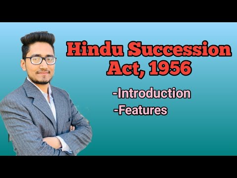 Hindu Succession Act,1956 An Introduction, Features Of Hindu Succession ...