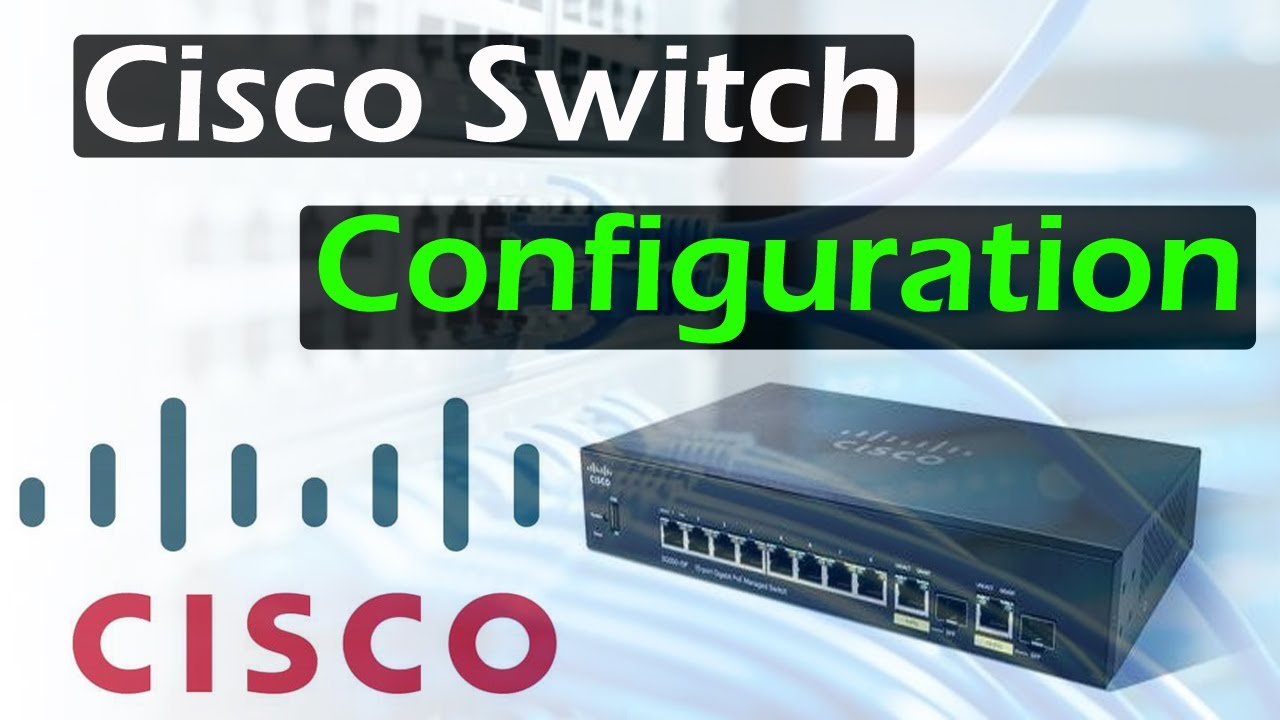 Cisco Switch configuration. Драйвер для консоли Cisco. Сплэшскрин Switch настройка. Switch configuration