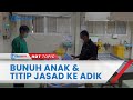 Ibu Muda Bunuh Anak Kandung, Titipkan Jasad ke Adik Ipar dan Karang Cerita agar Tak Ketahuan