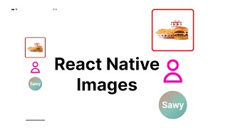 Image and Styling In React Native (The Beginner's Guide to react native image)