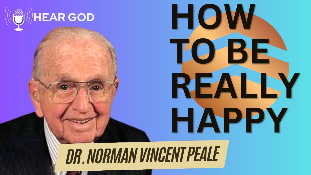 Dr. Norman Vincent Peale, How To Be Really Happy - YouTube