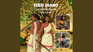 Fulo Jhano (feat. Lantiti Kisku \u0026 Digeer Soren)