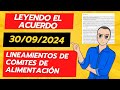 Audio lectura COMPLETA del acuerdo 30/09/2024 sobre los lineamientos de comités de alimentación