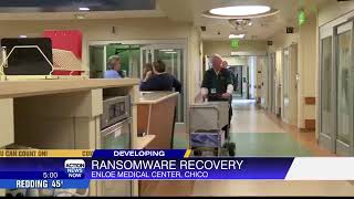 Enloe Medical Center near full restoration following cyber attack