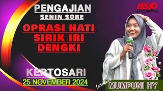 PENGAJIAN SENIN SORE 25 NOV 2024 