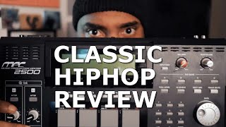 AKAI MPC2500! Classic Hiphop Producer Review!