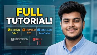 Data Types Full Tutorial | String, Number, Boolean, Undefined, Null - Data Types Explained