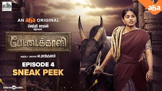 Pettaikaali - Sneak Peek 04 | aha Tamil Web-Series | Vetri Maaran, Raj Kumar | Santhosh Narayanan