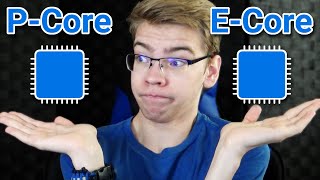P-Core VS E-Core. Which type of CPU core should you use?