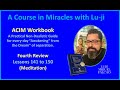 Lu-ji - ACIM 4th Review - Lessons 141 to 150