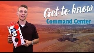 RVi: Getting To Know Your Command Center System