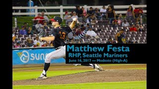 Matthew Festa, RHP, Seattle Mariners — June 16, 2017