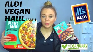 Aldi Vegan Haul | Part 1 | Veganuary Ep.1