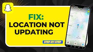How to Fix Snapchat Location Not Updating (2026 Ghost Mode & GPS Guide)