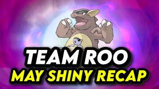 Team ROO's May Shiny Recap