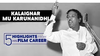 Kalaignar Mu Karunanidhi | Five highlights from his film career.