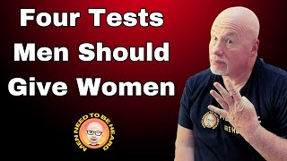 4 Tests Men Should Give Women Before Getting Into A Relationship With Them