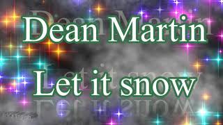 Dean Martin "Let it snow" - Paroles Anglais & Français / Lyrics English & French