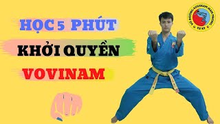 Các Bước Khởi Quyền Vovinam Chậm Học 5 Phút I Nguyễn Đức Mẫn