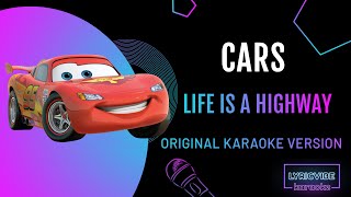 Rascal Flatts - Life Is a Highway (From "Cars"/Disney) - Karaoke With Lyrics