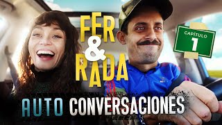 FER METILLI Y RADA - Autoconversaciones #1