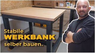 So baust du dir eine Werkbank für's Leben. ★ Ali Der Bastler ★