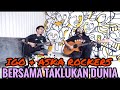 IGO & ASKA ROCKET ROCKERS - BERSAMA TAKLUKAN DUNIA ( LIVE AKUSTIK )