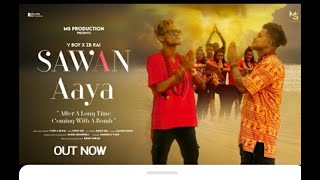 Sawan Aya   V boY X ZB | Official Music Video | Music  ExE | Bam Bhole New Rap Song 2021|Viral song1