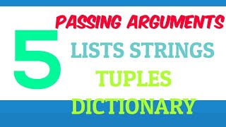 Program(5) - lists,tuple,string,dictionary passing to user defined functions