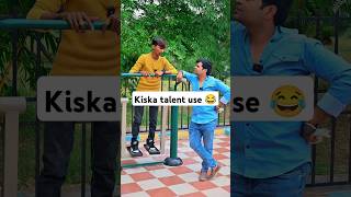 Kiska talent use 😂 #reels #funny #comedy @idreessain