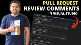Git Pull Request Review Comments in Visual Studio 2022 | Review the code in Visual Studio 2022