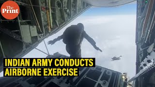 Indian Army conducts Airborne Exercise in Siliguri Corridor