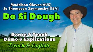 Do Si Dough Line Dance (Dance & Teach / Démo & Explications / French & English)