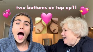 two bottoms on top: ep11 - my grandma’s coming out?!