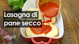 Lasagna di pane in cassetta: come riciclare il pane secco!