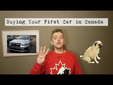 Buying your first car in Canada Buying your first car in Canada