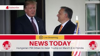 🛑 Hungarian PM Orban to meet Trump on March 8 in Florida | TGN News