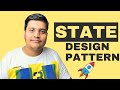 State Design Pattern in detail | Interview Question