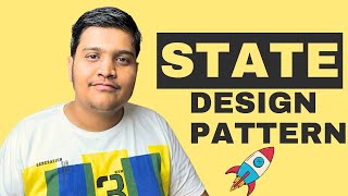 State Design Pattern in detail | Interview Question