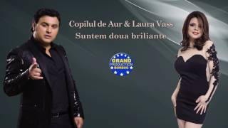 Copilul de Aur & Laura Vass - Suntem doua briliante (Official Track)