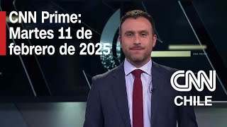 CNN Prime: Martes 11 de febrero de 2025