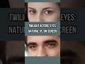 Twilight Actors' EYES: Natural vs. On-Screen | Cast Transformations Then & Now #kristenstewart