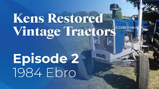 Kens Restored Vintage Tractors | 1984 Ebro