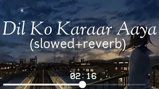 Dil Ko Karaar Aaya (slowed+reverb)   [Lofi song] Sidharth Shukla and Neha Sharmaead song | sukoon
