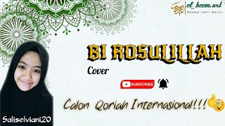 BI ROSULILLAH COVER SALIS SELVIANI | برسول الله